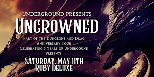 Imagen principal de Uncrowned: A Dungeons and Drag Show