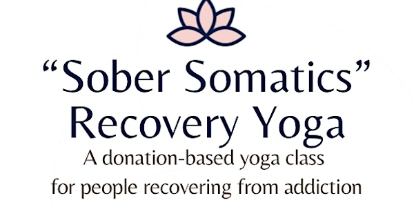 “Sober Somatics” Recovery Yoga