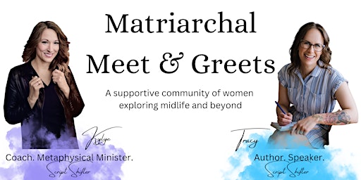 Imagem principal do evento Matriarchal Meet & Greet