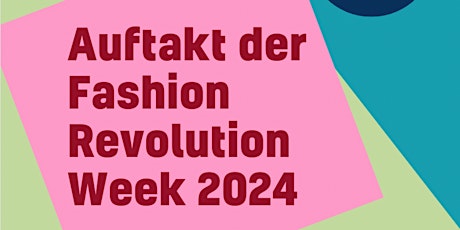 Berlin-Auftakt der Fashion Revolution Week 2024