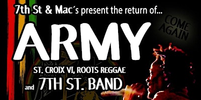 Primaire afbeelding van ARMY backed by 7th Street Band : LIVE! at Mac's