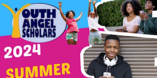 Primaire afbeelding van Youth Angel Scholars Summer Academy 2024