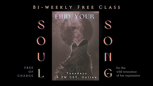 BI-WEEKLY SOUL SONG - free of charge drop in classes for women