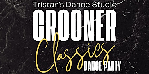 Imagem principal do evento Crooner Classics Dance Party