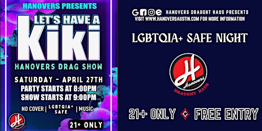 Immagine principale di Let's Have A Kiki: Drag Show Night at Hanovers Pflugerville 