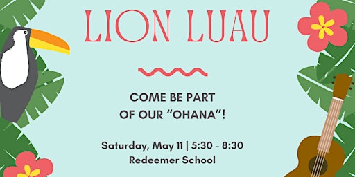 Primaire afbeelding van LION LUAU COMMUNITY EVENT