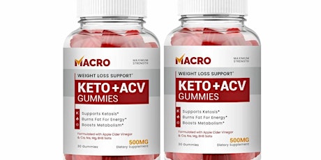 Macro Keto ACV Gummies -Hoax or Legit?  Reviews & Cost!