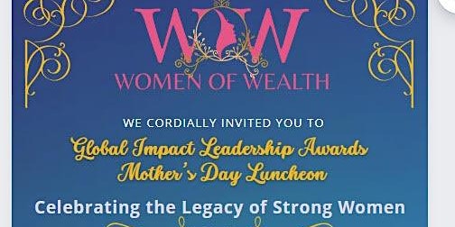 Image principale de Copy of Global Impact Leadership Awards and Mother's Day Luncheon