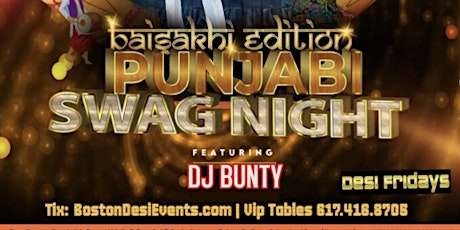 Baisakhi Edition Punjabi Swag Night  - Desi Fridays @ Candibar w/Dj Bunty primary image