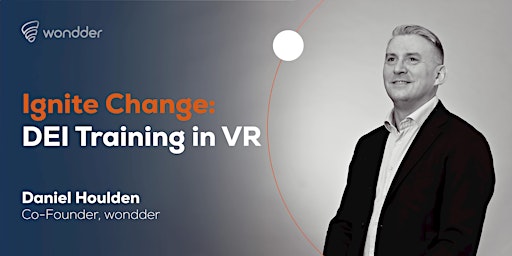 Ignite Change: DEI Training in Virtual Reality primary image