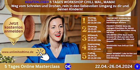 KOSTENLOSER 5 Tages Workshop CHILL MAL, MAMA!