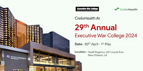 CrelioHealth at Executive War College 2024 primary image