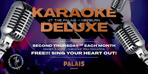 Karaoke Deluxe at the Palais-Hepburn - Second Thursday of Every Month primary image