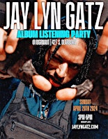 Imagem principal do evento Jay Lyn Gatz - Album Listening Party