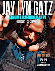 Jay Lyn Gatz - Album Listening Party