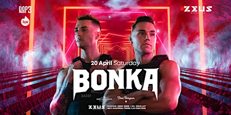 Bonka @ Zeus LKF 【SAT 20 APR】 primary image