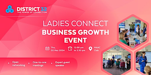 Primaire afbeelding van District32 Ladies Business Growth Event - Perth  - Thu 02 May