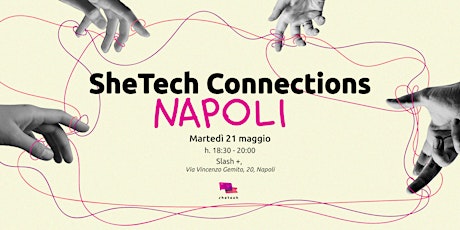 Imagem principal do evento SheTech Connections // Napoli