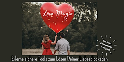 ✨ Love Magic - Mach Dich bereit für ein Wunder ✨ primary image