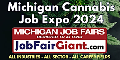Primaire afbeelding van Michigan Cannabis Job Expo May 30, 2024