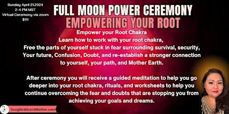 Full Moon Power Ceremony-Empowering Your Root Chakra