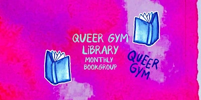 Imagem principal de Queer Gym Event: Library