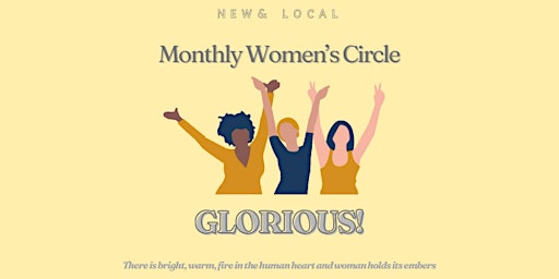 Primaire afbeelding van GLORIOUS! Monthly Women's Circle
