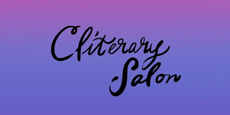 Cliterary Salon Presents: Tales out of School primary image