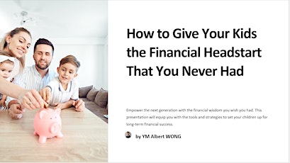 How to Give your kids the Financial Headstart  that You Never Had