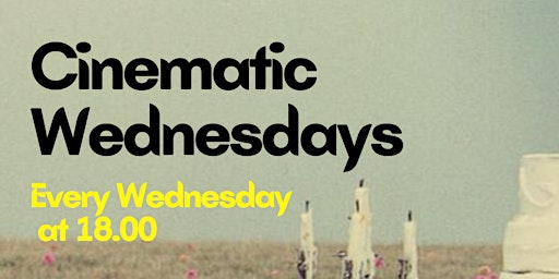 Cinematic Wednesdays primary image