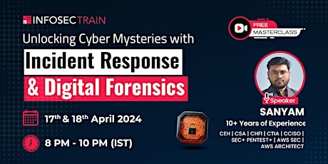 Unlocking Cyber Mysteries with Incident Response & Digital Forensics