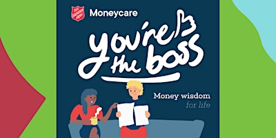 Immagine principale di You're the Boss - Financial Literacy Workshop 