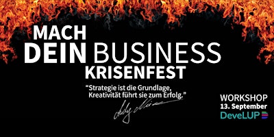 Primaire afbeelding van Mach Dein Business krisenfest - Workshop 13.September