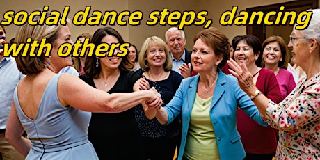 social dance steps, dancing with others