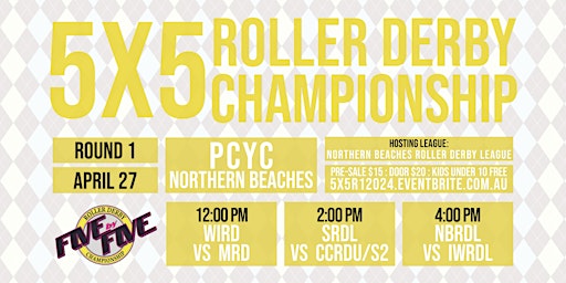 5 x 5 Roller Derby Championship Round 1 primary image