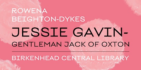 Jessie Gavin: Gentleman Jack of Oxton