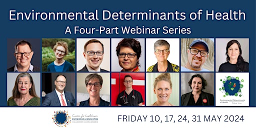 Imagem principal de Environmental Determinants of Health 4-Part Webinar Series