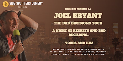 Imagem principal de Side Splitters Comedy presents: “The Bad Decisions Tour” by Joel Bryant