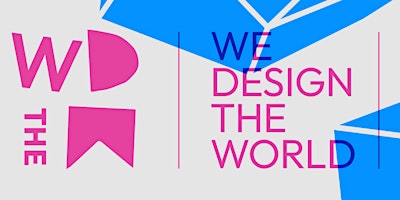 Imagem principal de We x Design x The World 2024