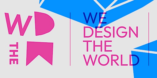 Primaire afbeelding van We x Design x The World 2024