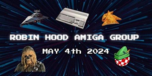 Imagem principal do evento Robin Hood Commodore Amiga User Group