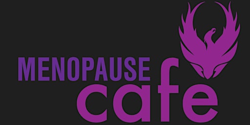 Imagem principal do evento Menopause Cafe Carnforth  May- need someone to talk to?