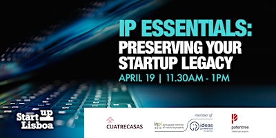 IP Essentials: Preserving Your Startup Legacy primary image