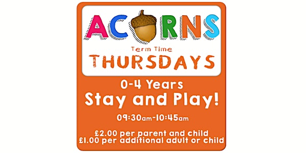 Acorns stay and play