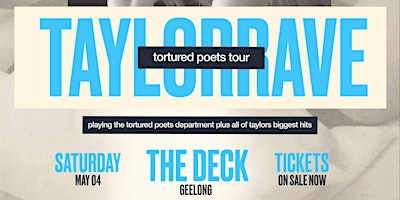 Primaire afbeelding van TAYLOR RAVE [ GEELONG ] - MAY 4 - THE TORTURED POETS TOUR