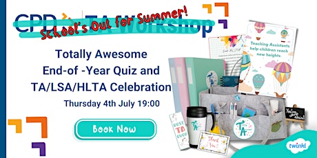 TA Workshop: Totally Awesome End-of-Year Quiz and TA/LSA/HLTA Celebration