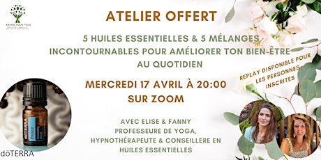 5 huiles essentielles & 5 mélanges incontournables pour améliorer ton bien-être au quotidien