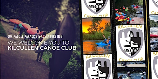 Imagem principal do evento Kilcullen Canoe Club Beginners Course and Club Membership 2024 for Families