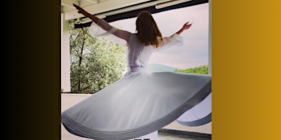 Immagine principale di Sufi Whirling Workshop with Live Harp 