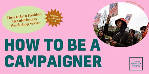 Primaire afbeelding van How to be a Fashion Revolutionary as a Campaigner
